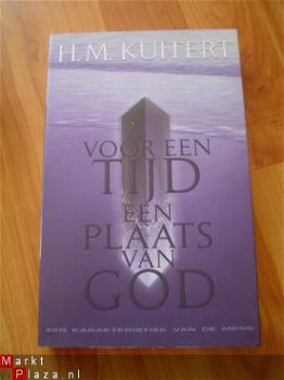 Voor een tijd een plaats van god door H.M. Kuitert - 1