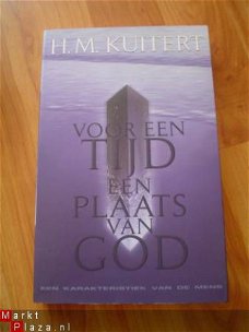 Voor een tijd een plaats van god door H.M. Kuitert