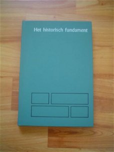 Het historisch fundament der kerk door J.F. Munneke