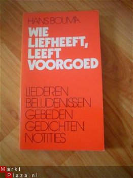 Wie liefheeft, leeft voorgoed door Hans Bouma - 1