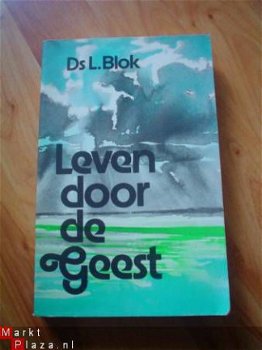 Leven door de geest door ds L. Blok - 1