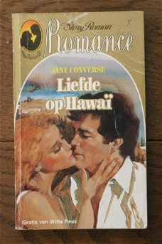Romance (Silhouette/Story Roman) nummerloos: Jane Converse - Liefde op Hawaï