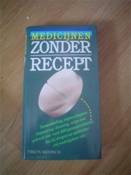 Medicijnen zonder recept door Schadé & Hellendoorn - 1