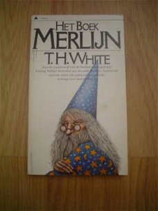 Het boek Merlijn door T.H. White