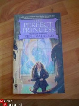 The perfect princess by Irene Radford - 1