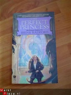 The perfect princess by Irene Radford