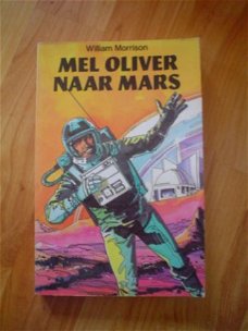 Mel Oliver naar Mars door William Morrison