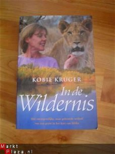 In de wildernis door Kobie Krüger