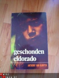 Geschonden Eldorado door Anthony van Kampen