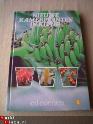 Nieuwe kamerplanten in kleur door Ed Coenen - nr. 1