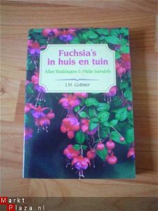 Fuchsia's in huis en tuin door Waddington & Swindells
