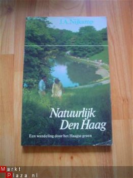 Natuurlijk Den Haag door J.A. Nijkamp - 1