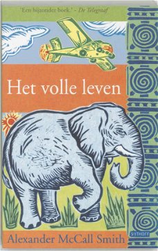 Alexander McCall Smith  - Het Volle Leven