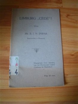Limburg cédé? door E.J.H. Jaspar - 1