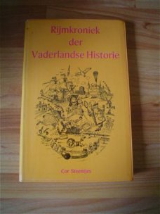 Rijmkroniek der Vaderlandse historie door Cor Steentjes