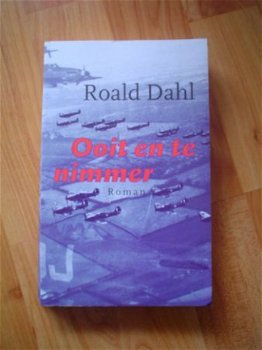 Ooit en te nimmer door Roald Dahl - 1