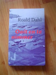 Ooit en te nimmer door Roald Dahl