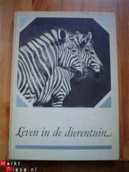 Leven in de dierentuin door V.B. Dröscher - 1