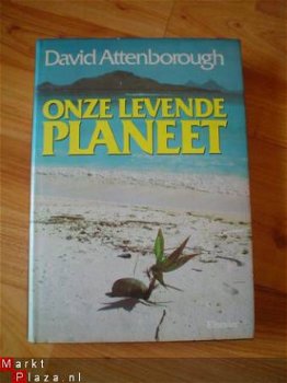 Onze levende planeet door David Attenborough - 1