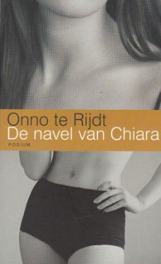 Rijdt, Onno te, De navel van Chiara