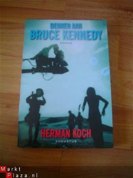 Denken aan Bruce Kennedy door Herman Koch - 1