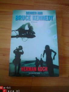 Denken aan Bruce Kennedy door Herman Koch