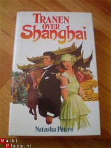 Tranen over Shanghai door Natasha Peters