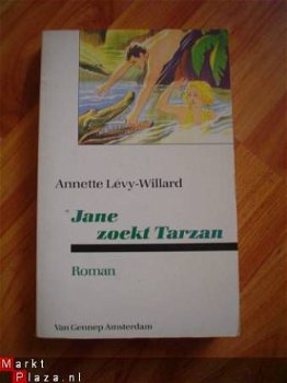 Jane zoekt Tarzan door A. Levy-Willard - 1
