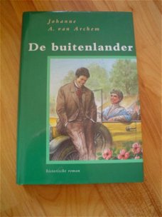 De buitenlander door Johanne A. van Archem