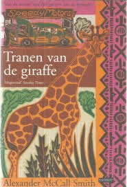Alexander McCall Smith -  Tranen Van De Giraffe