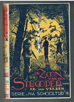 De zoon van den strooper door F.B. van Velzen - 1