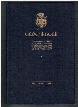 Gedenkboek tgv het vijftig jarig bestaan van Le droit humain - 1