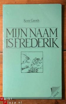 Koos Geerds – Mijn naam is Frederik - 1