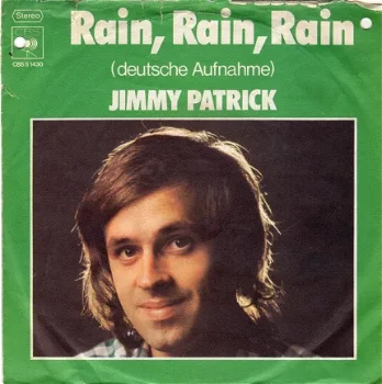 Jimmy Patrick ‎: Rain, Rain, Rain (1973) - 1