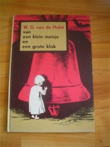 Van een klein meisje en een grote klok door W.G van de Hulst