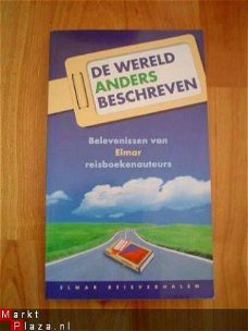 De wereld anders beschreven door Elmar reisboekenauteurs