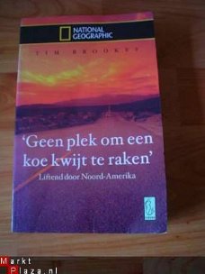 Geen plek om een koe kwijt te raken door Tim Brookes