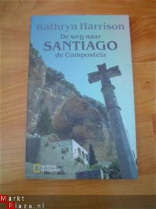 De weg naar Santiago de Compostela door Kathryn Harrison