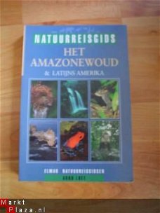 Natuurreisgids Het amazonewoud door Arno Luft