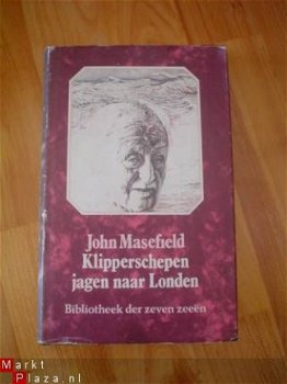 Klipperschepen jagen naar Londen door John Masefield - 1