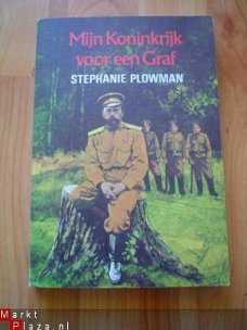 Mijn koninkrijk voor een graf door Stephanie Plowman