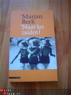 Naar het zuiden!  door Marjan Berk