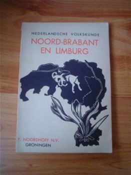 Nederlandsche volkskunde: Noord-Brabant en Limburg - 1
