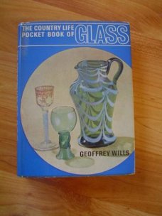 The country life pocket book of glass by Geoffrey Wills