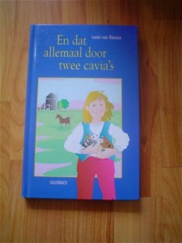 En dat allemaal door twee cavia's door Lenie van Riessen - 1