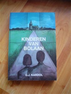 Kinderen van Bolaan door G.J. Kardol