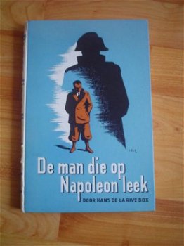 De man die op Napoleon leek door Hans de la Rive Box - 1