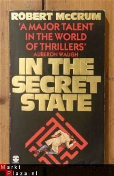 Robert McCrum - In the secret state - 1