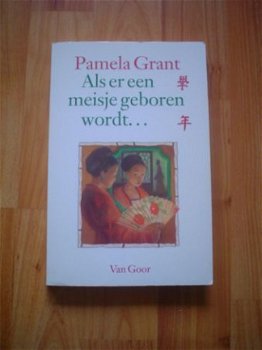 Als er een meisje geboren wordt door Pamela Grant - 1