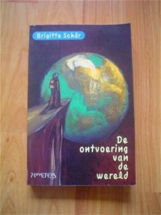 De ontvoering van de wereld door Brigitte Schär
